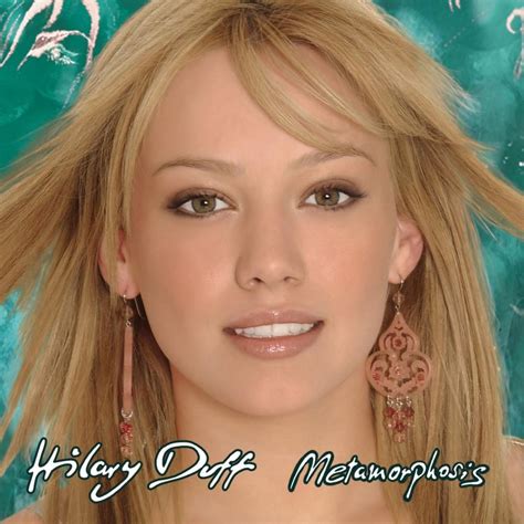 hilary duff metamorphosis album|metamorphosis lyrics clean.